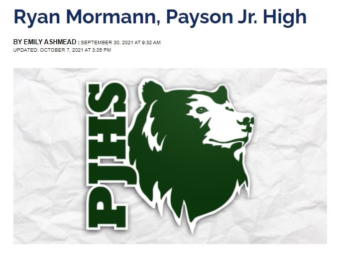 Ryan Mormann, Payson Jr. High, Recognized by former student